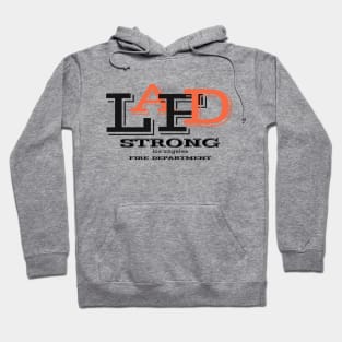 LAFD Strong Los Angeles Fire Department, LAFD Strong, LAFD, Lafd Strong Design Art Hoodie